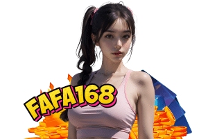 fafa168 สล็อตเว็บตรงวอเลท แตกง่าย